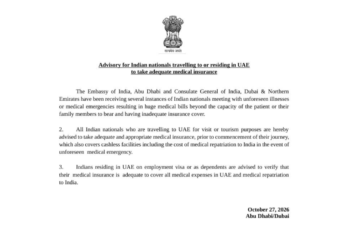 Indian Embassy in Abu Dhabi and Consulate in Dubai urge expatriates and tourists in the UAE to maintain comprehensive health and medical repatriation insurance.
