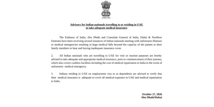 Indian Embassy in Abu Dhabi and Consulate in Dubai urge expatriates and tourists in the UAE to maintain comprehensive health and medical repatriation insurance.